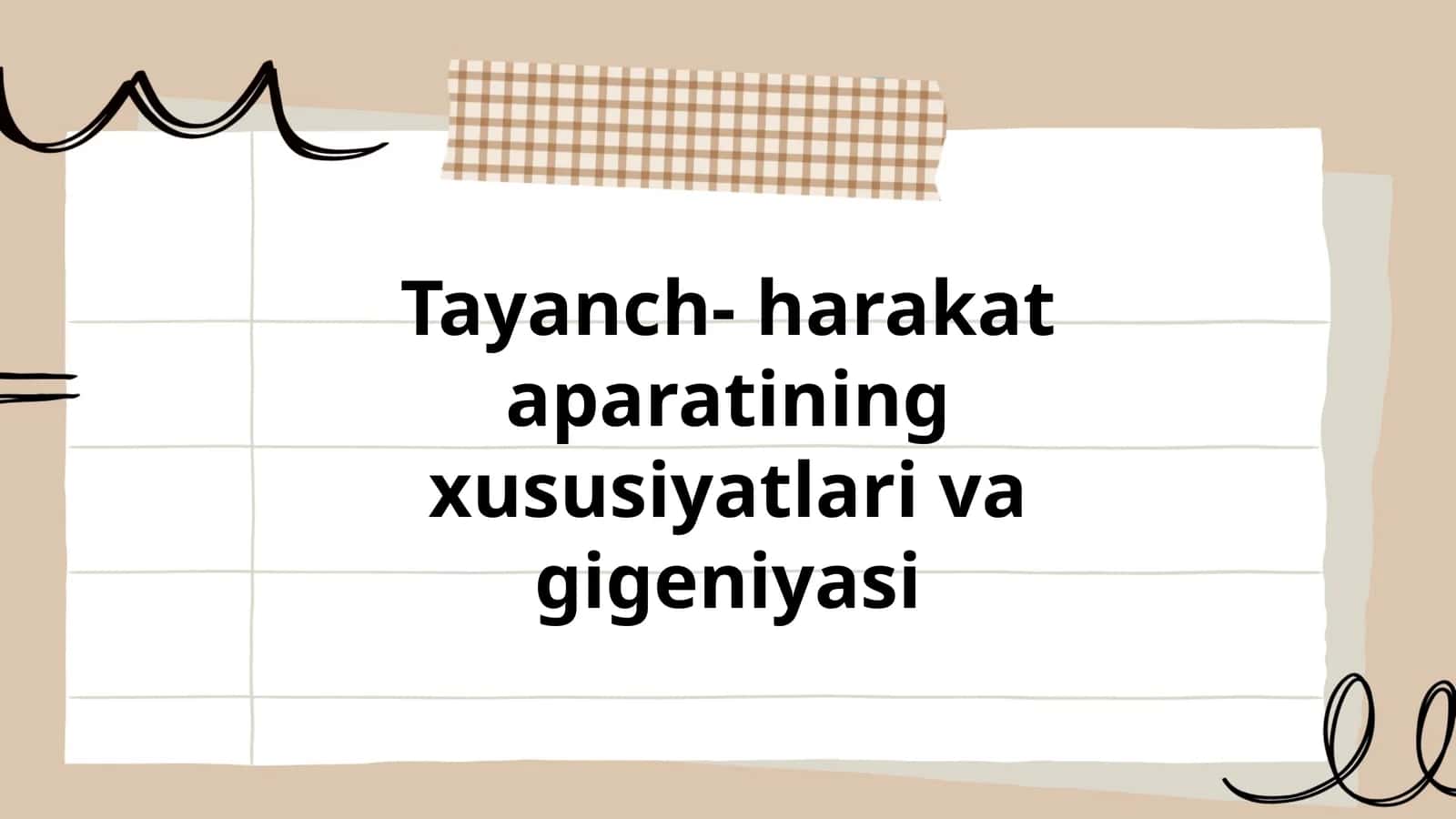 Tayanch- harakat aparatining xususiyatlari va gigeniyasi 1