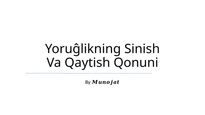 Yoruĝlikning Sinish Va Qaytish Qonuni 1