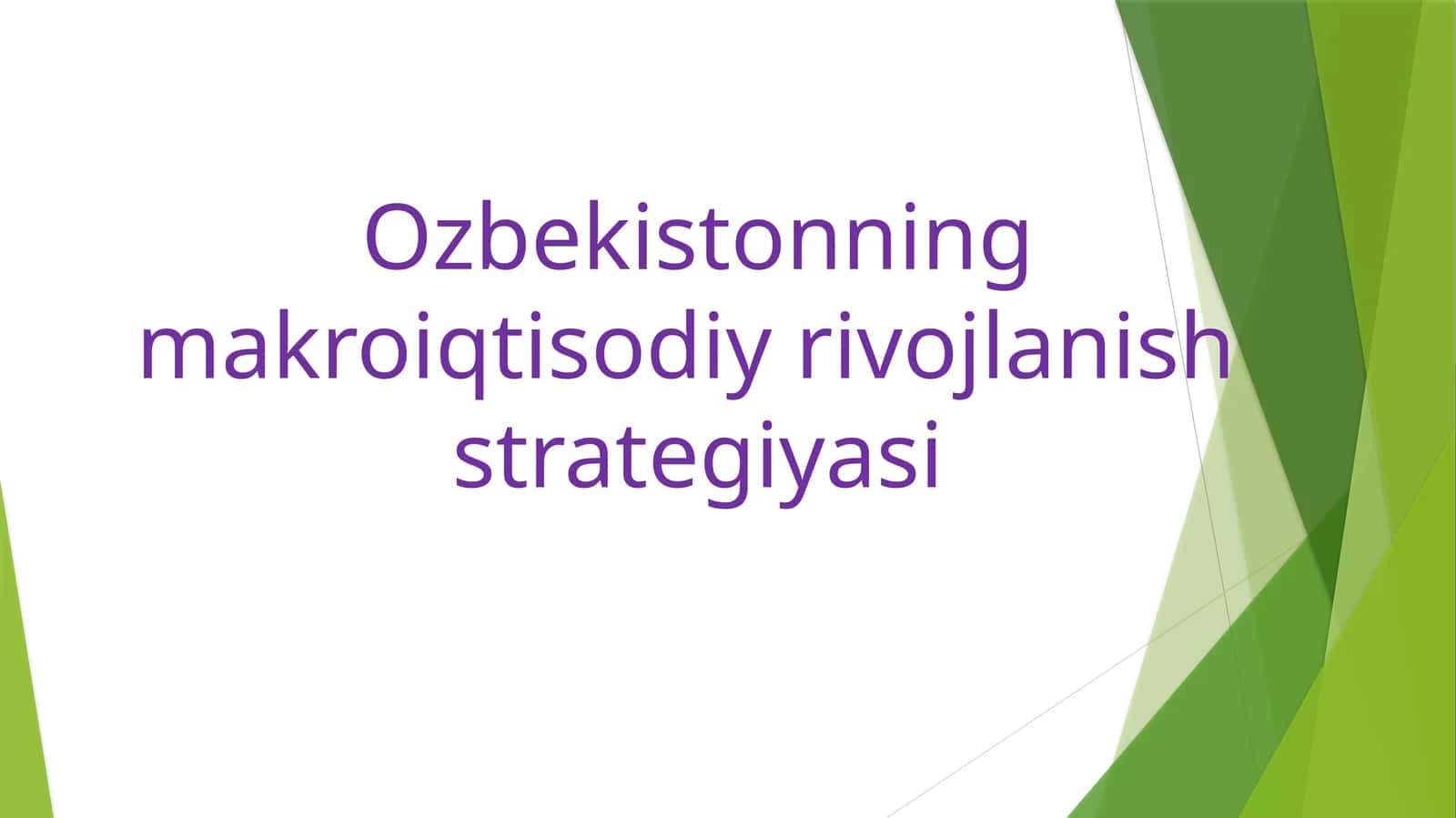 O'zbekistonning makroiqtisodiy rivojlanish strategiyasi 1
