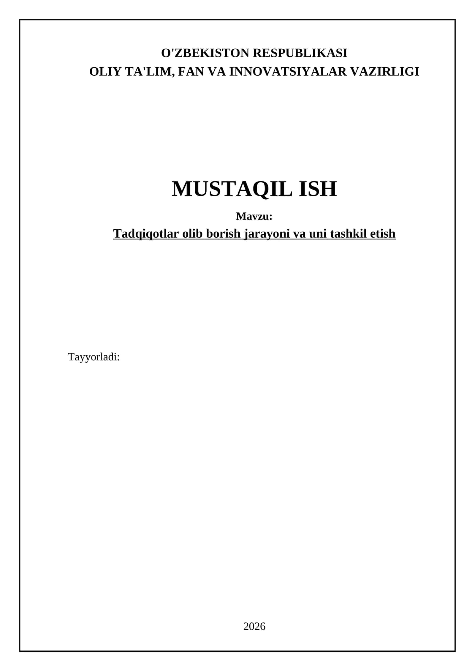 Tadqiqotlar olib borish jarayoni va uni tashkil etish 1