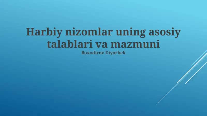 Harbiy nizomlar uning asosiy talablari va mazmuni 1