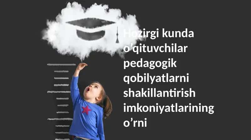 Pedagogik qobiliyatlarni rivojlantirish 1