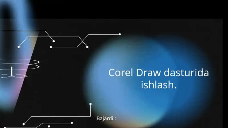 Corel Draw dasturida ishlash 1
