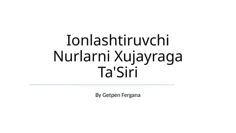 Ionlashtiruvchi Nurlarni Xujayraga Ta'Siri 1