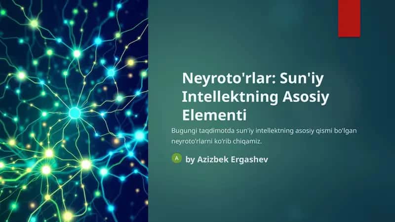 Neyroto'rlar: Sun'iy Intellektning Asosiy Elementi 1