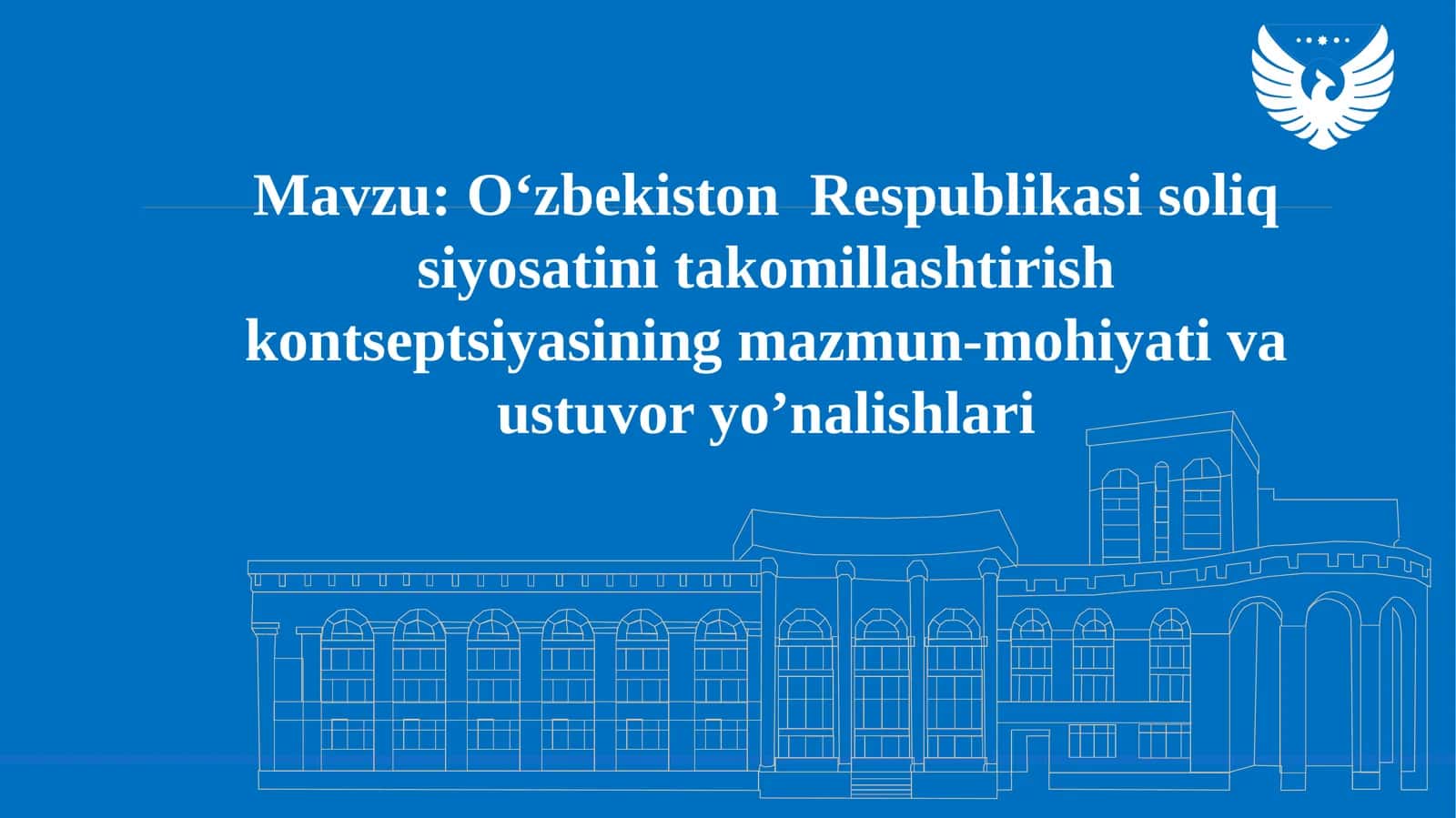 O‘zbekiston Respublikasi soliq siyosatini takomillashtirish konsepsiyasining mazmun-mohiyati va ustuvor yo‘nalishlari 1