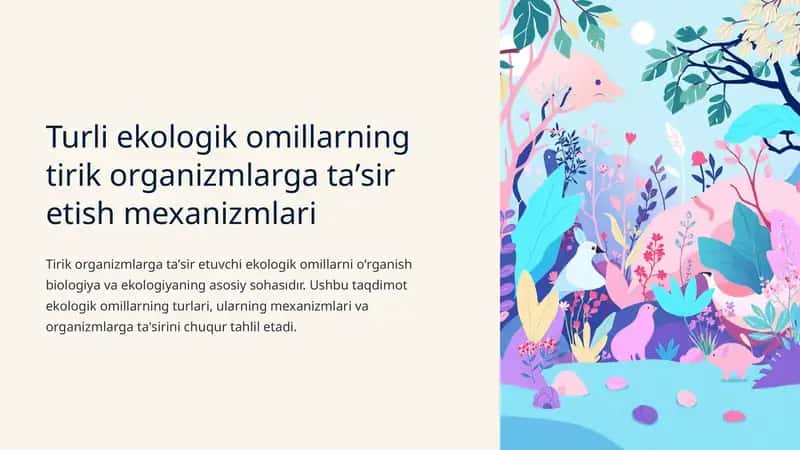 Turli ekologik omillarning tirik organizmlarga taʼsir etish mexanizmlari 1