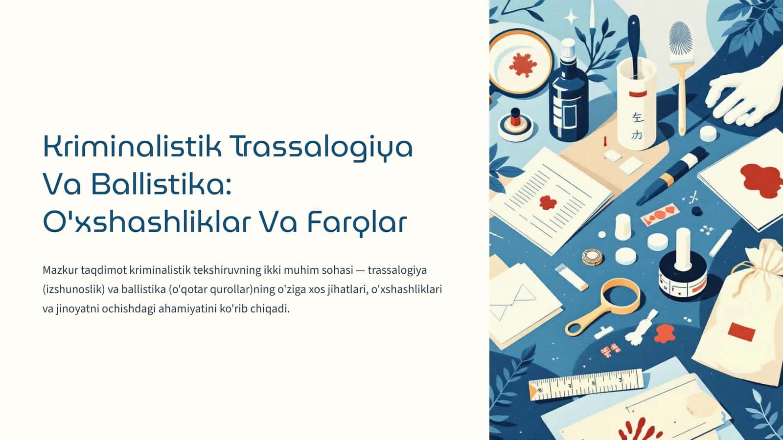 Kriminalistik Trassalogiya Va Ballistika: O'xshashliklar Va Farqlar 1