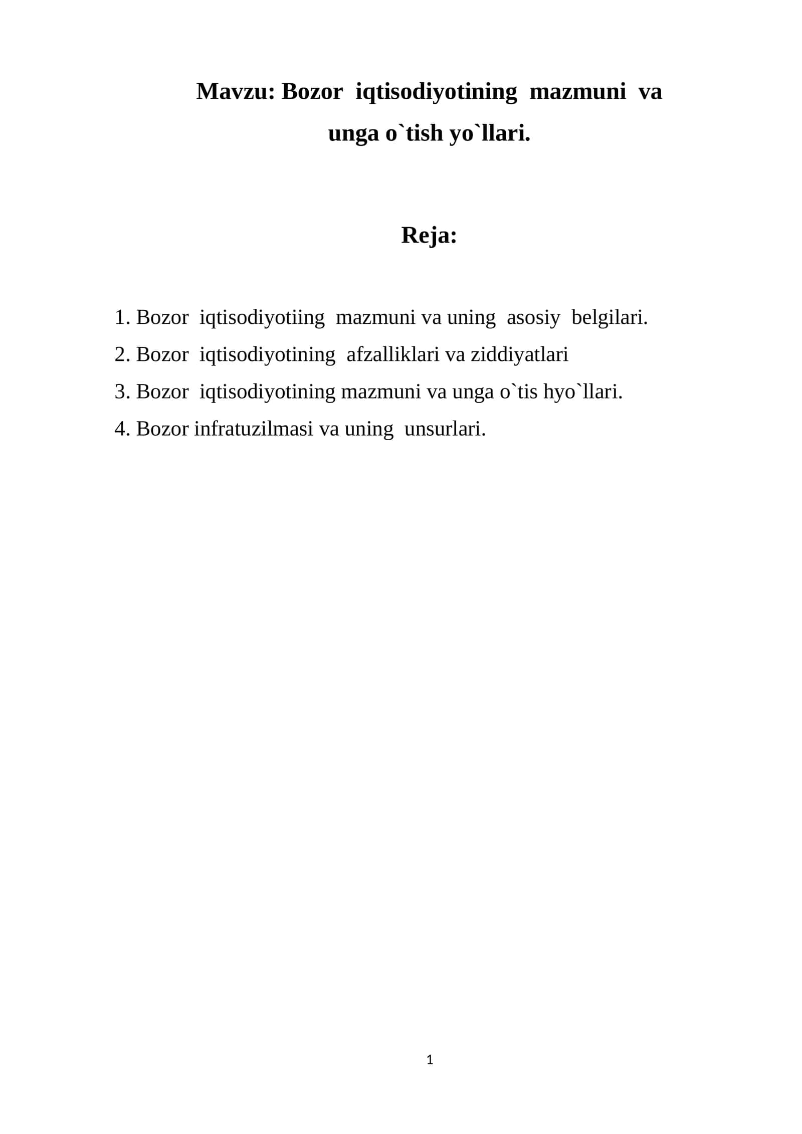 Bozor iqtisodiyotining mazmuni va uning asosiy belgilari 1