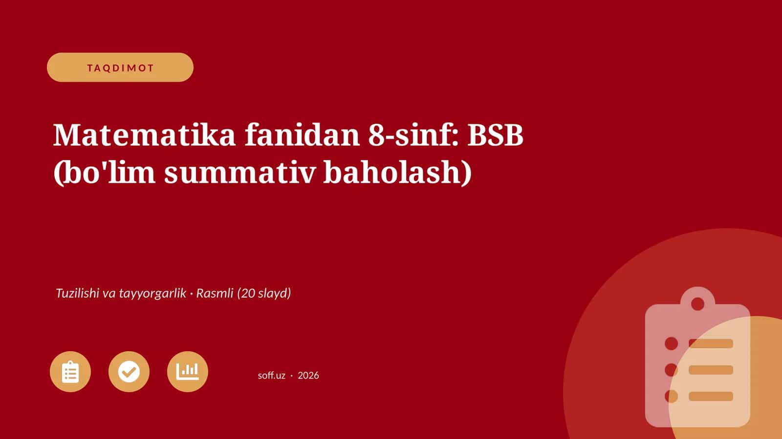 Matematika fanidan 8-sinf: BSB (bo'lim summativ baholash) 1