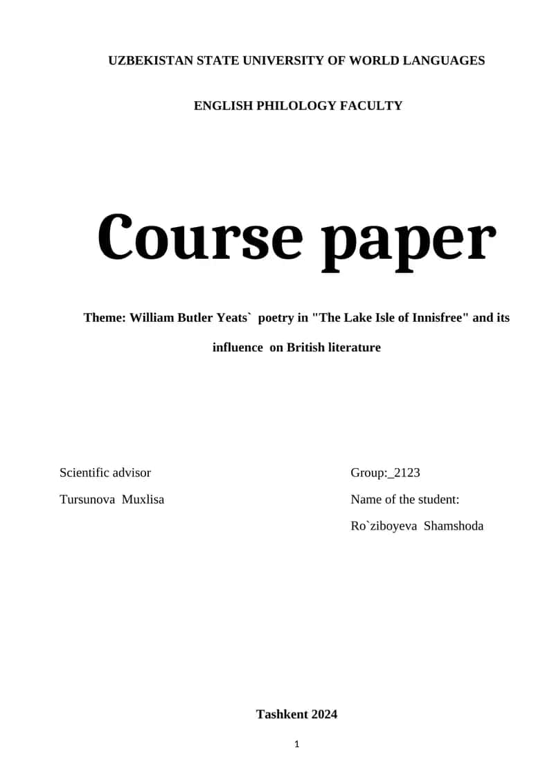 Course paper - William Butler Yeats` poetry in "The Lake Isle of Innisfree" 1