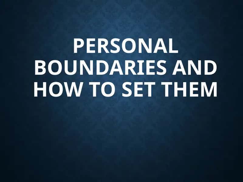 Personal Boundaries and How to Set Them 1