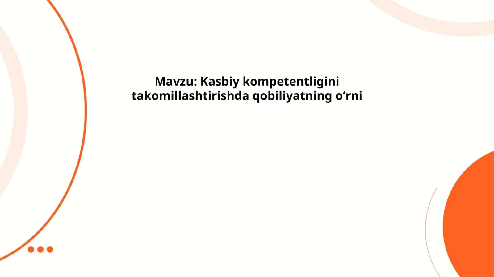 Qobiliyatning kasbiy kompetentligiga ta'siri 1