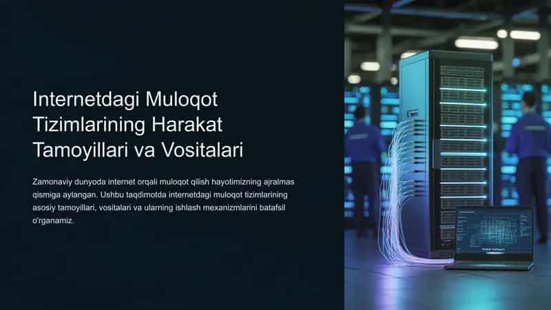 Internetdagi Muloqot Tizimlarining Harakat Tamoyillari va Vositalari 1