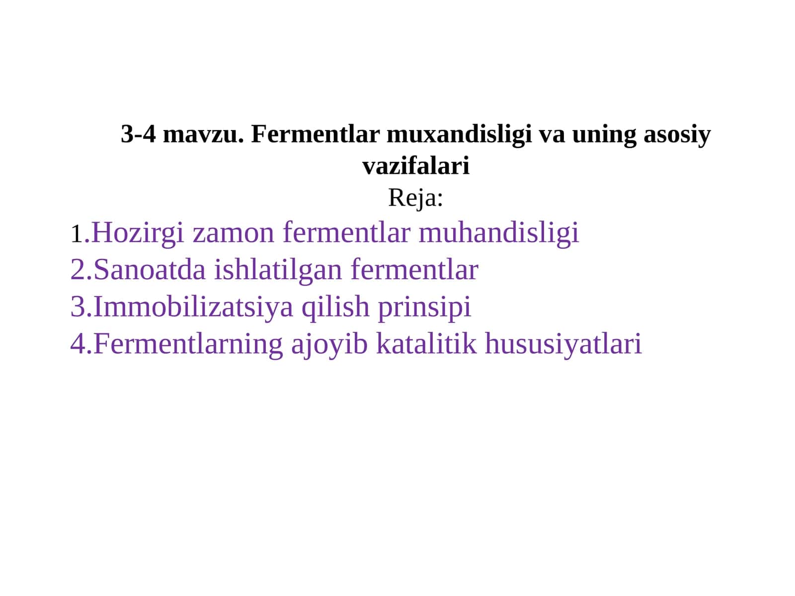 Fermentlar muxandisligi va uning asosiy vazifalari 1