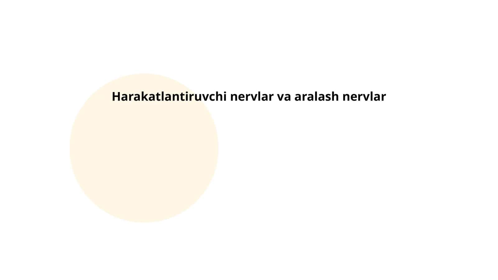 Nilufar Hakimjonova - Harakatlantiruvchi nervlar va aralash nervlar 1