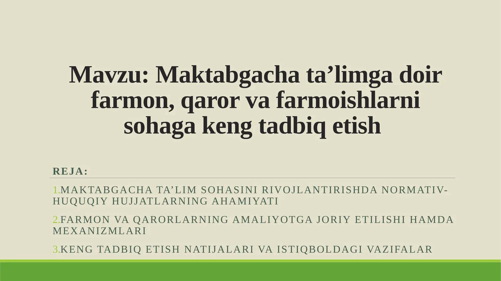 Maktabgacha ta’limga doir farmon, qaror va farmoishlarni sohaga keng tadbiq etish 1