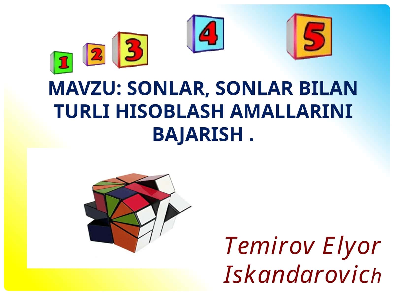 Sonlar, sonlar bilan turli hisoblash amallarini bajarish 1