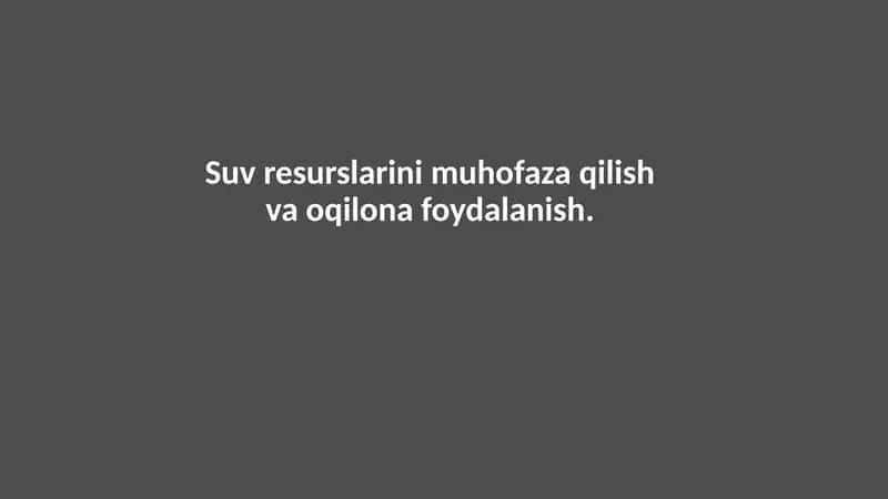 Suv resurslarini muhofaza qilish va oqilona foydalanish 1