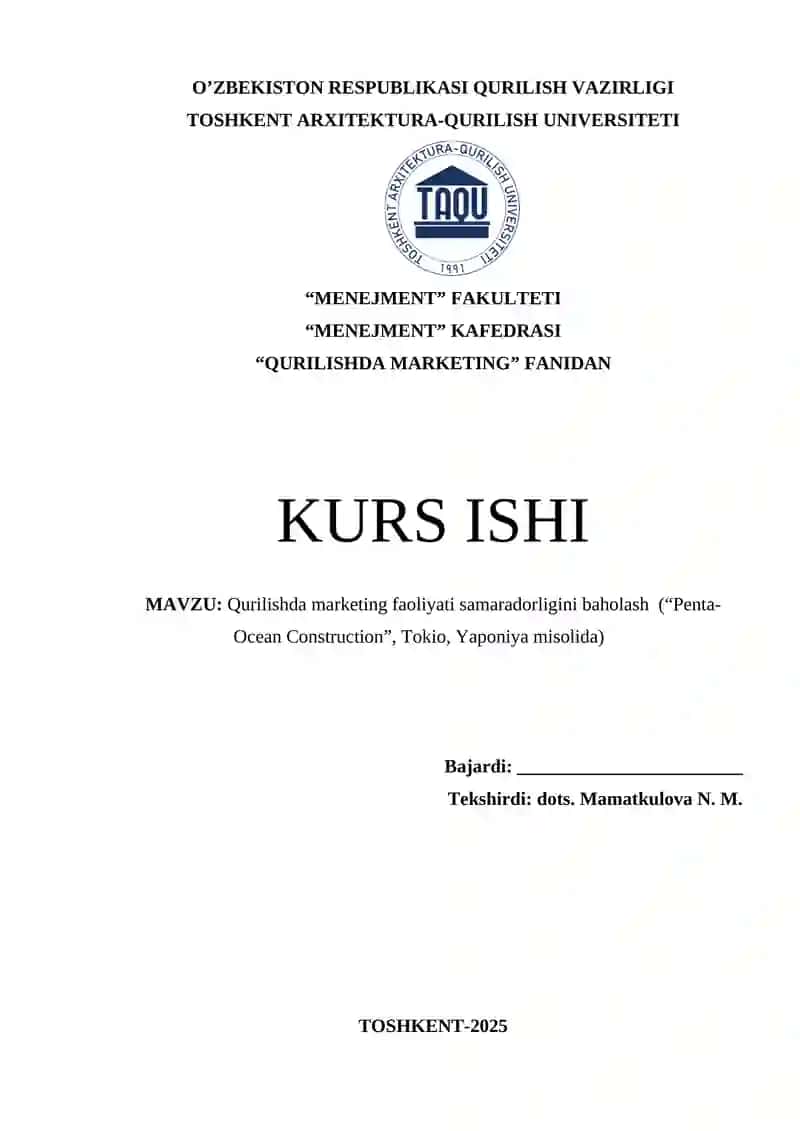Qurilishda marketing faoliyati samaradorligini baholash (“Penta-Ocean Construction”, Tokio, Yaponiya misolida)