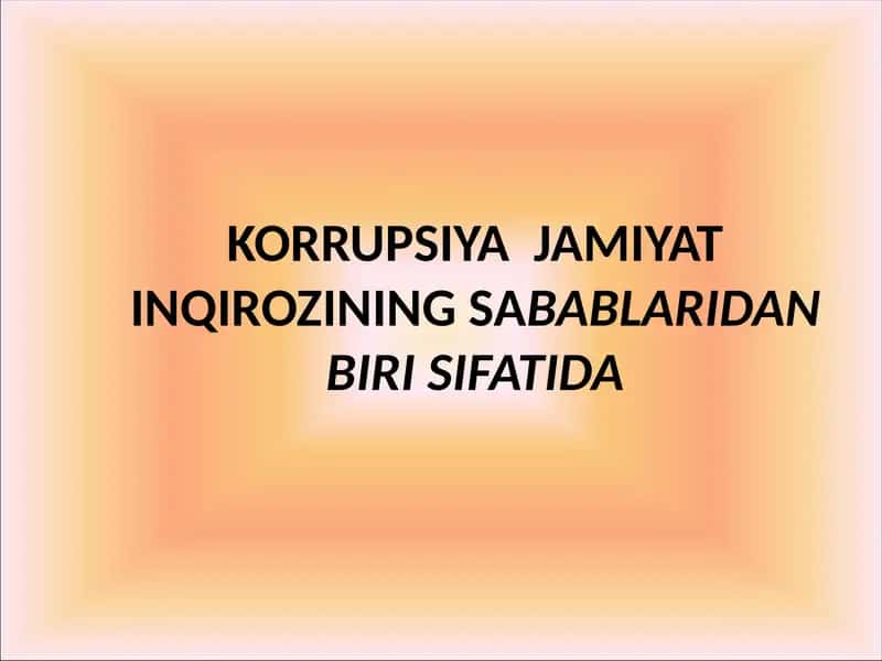 Korrupsiya jamiyat inqirozining sabablari 1