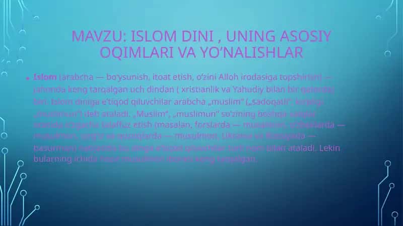 Islom dini, uning asosiy oqimlari va yo’nalishlar 1