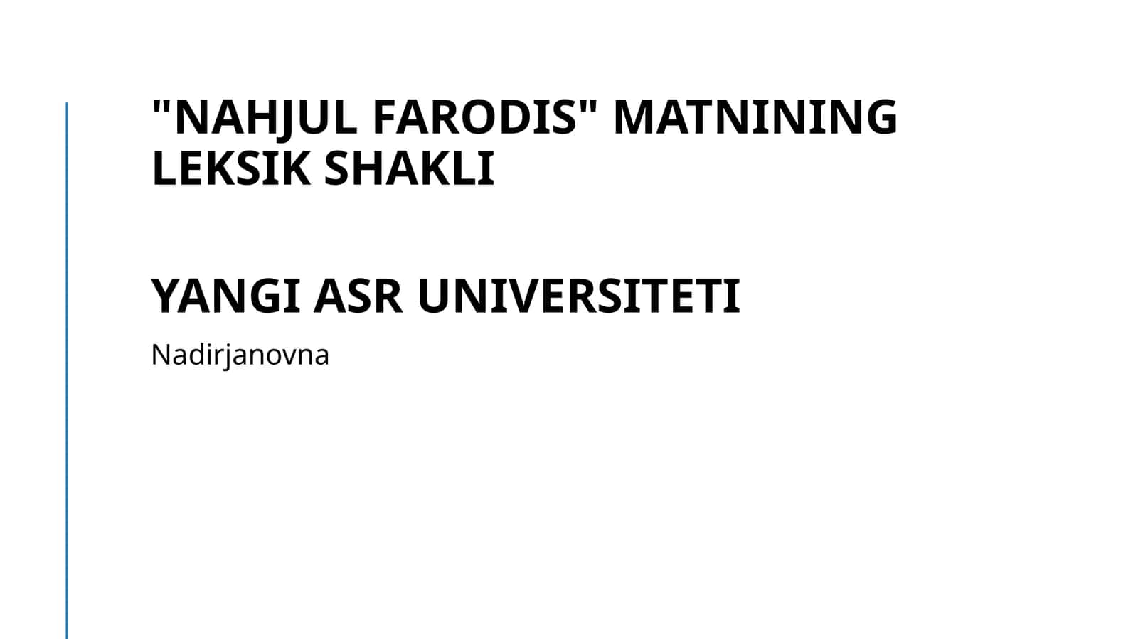 "Nahjul Farodis" matnining leksik strukturasi va uning madaniy-ma'naviy ahamiyati 1