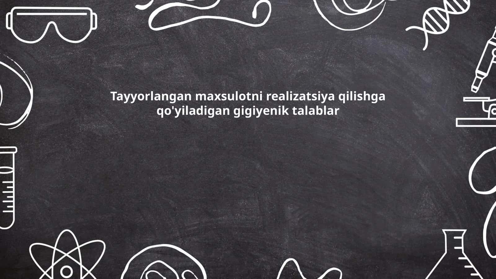 Tayyorlangan maxsulotni realizatsiya qilishga qo'yiladigan gigiyenik talablar 1