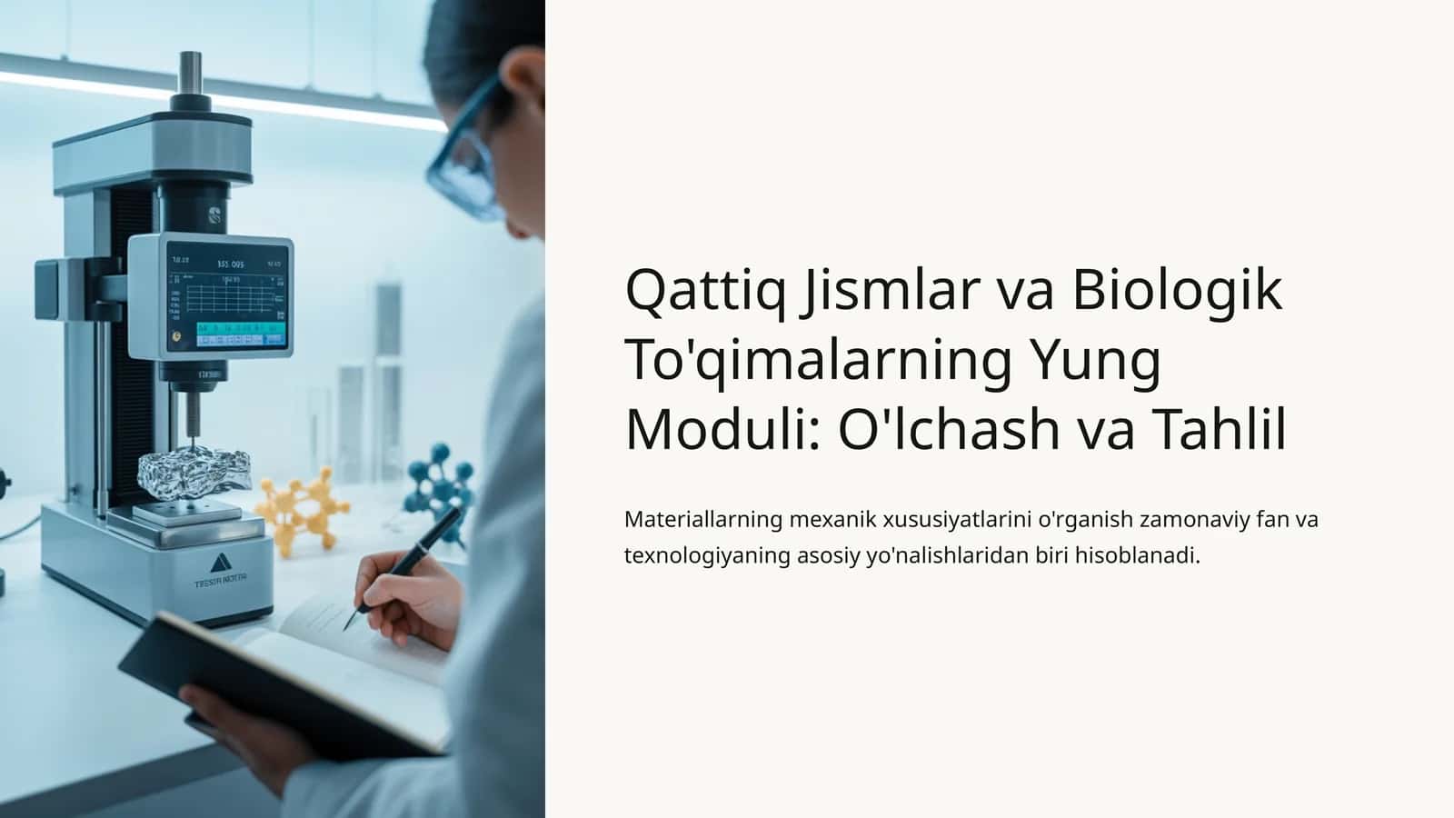 Qattiq Jismlar va Biologik To'qimalarning Yung Moduli: O'lchash va Tahlil 1