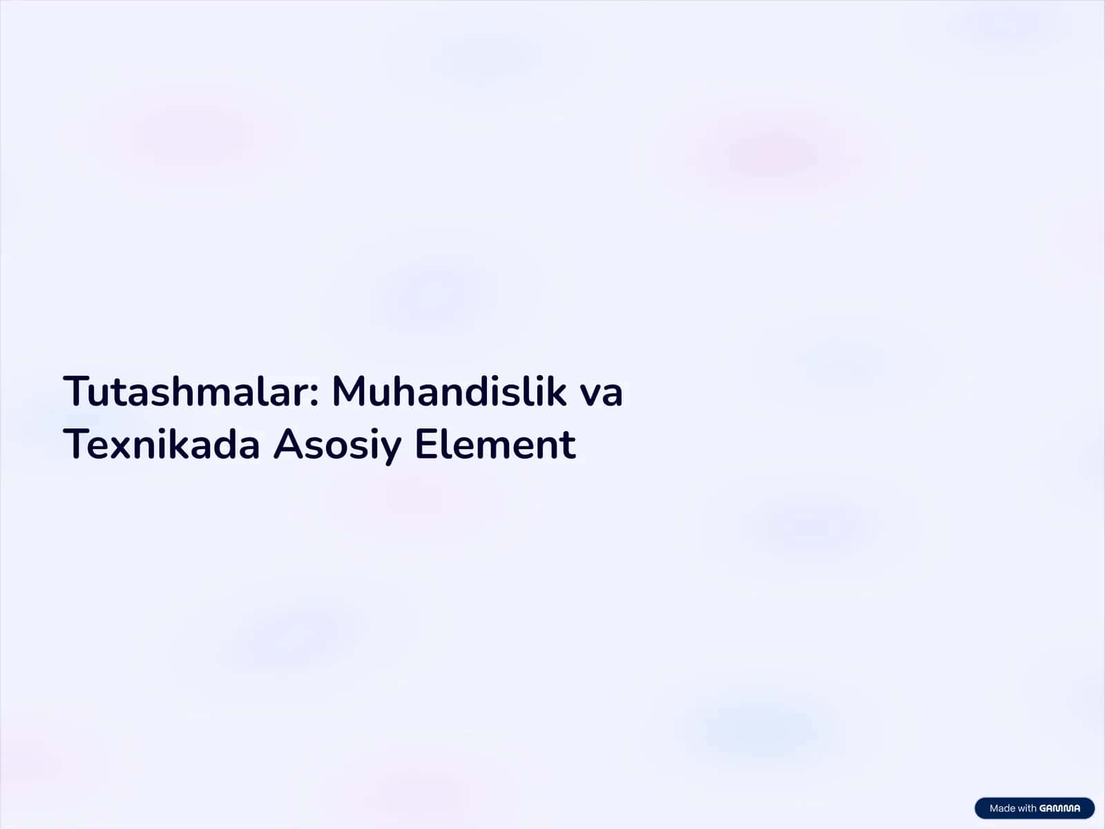 Tutashmalar: Muhandislik va Texnikada Asosiy Element 1