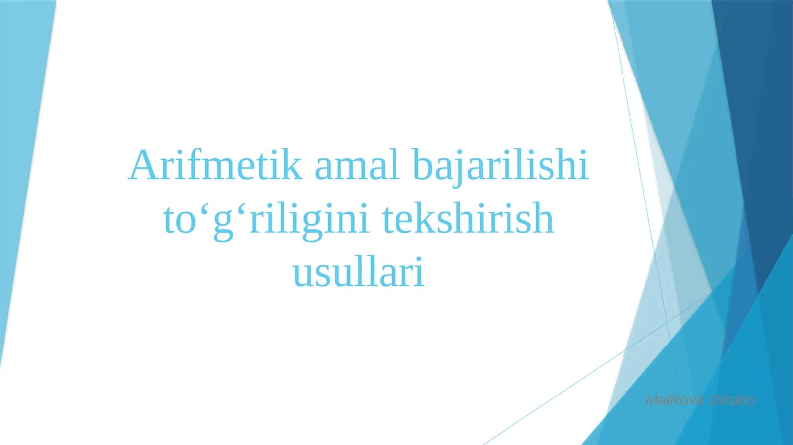 Arifmetik amal bajarilishi to‘g‘riligini tekshirish usullari 1