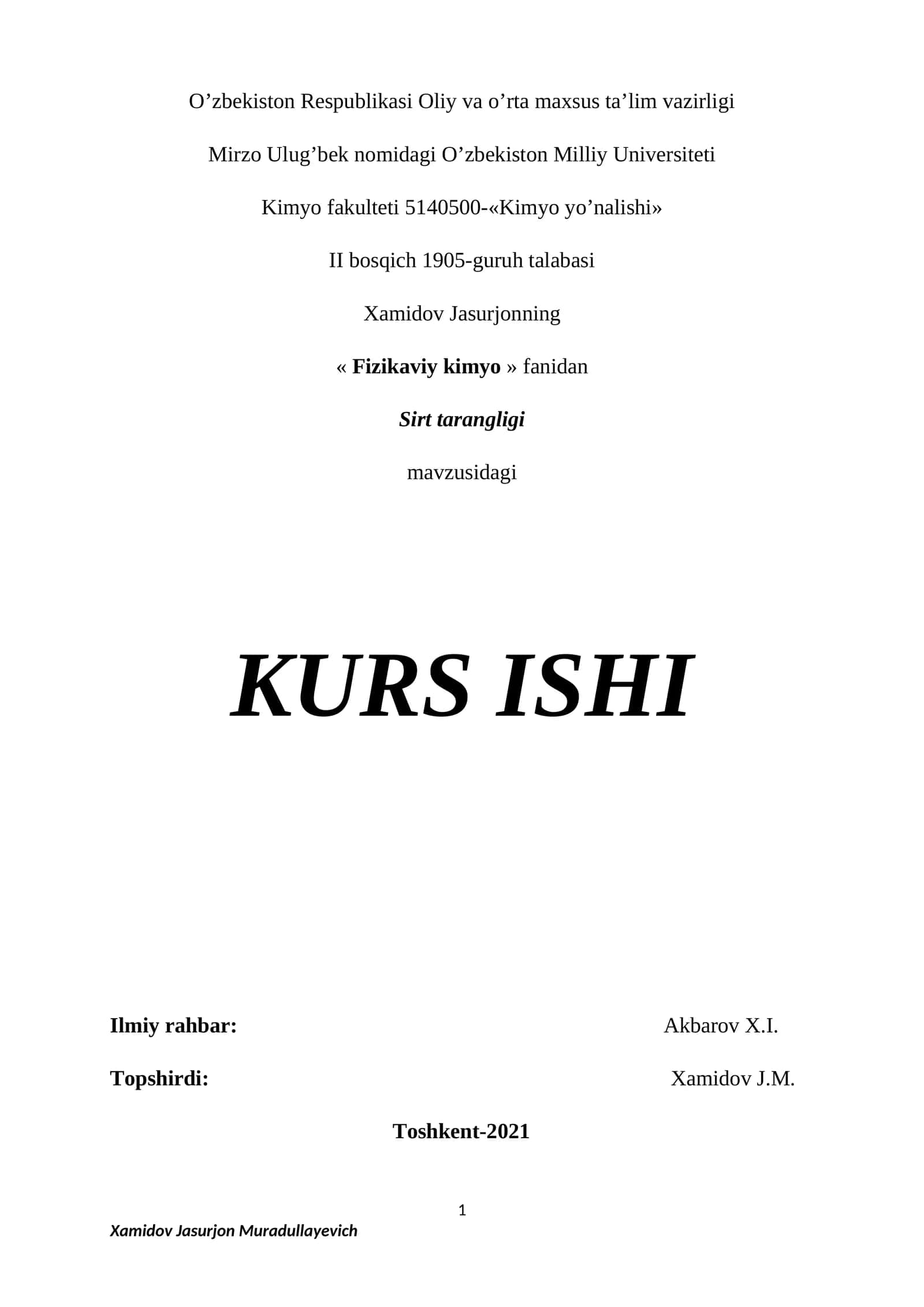 Fizikaviy kimyo fanidan Sirt tarangligi mavzusidagi KURS ISHI 1