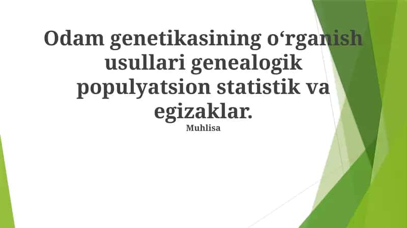 Egizaklarni o'rganish usullari 1