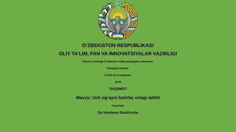 Uch ogʻayni botirlar ertagi tahlili 1