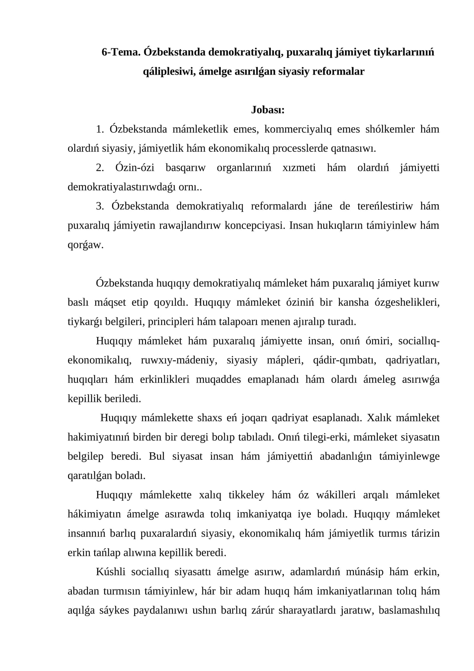 6-Tema. Ózbekstanda demokratiyalıq, puxaralıq jámiyet tiykarlarınıń qáliplesiwi, ámelge asırılǵan siyasiy reformalar 1