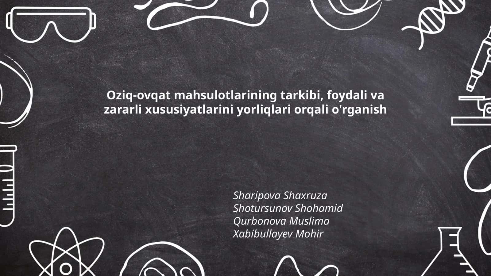 Oziq-ovqat mahsulotlarining tarkibi, foydali va zararli xususiyatlarini yorliqlari orqali o'rganish 1