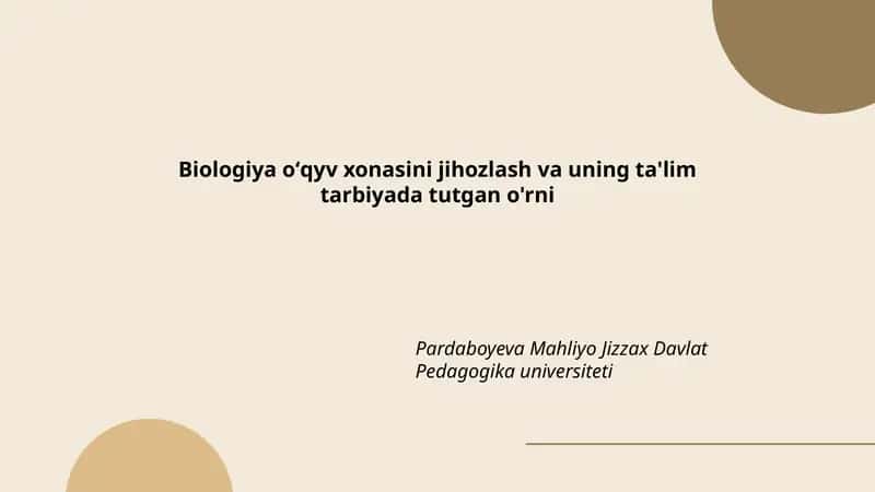 Biologiya oʻqyv xonasini jihozlash va uning ta'lim tarbiyada tutgan o'rni 1
