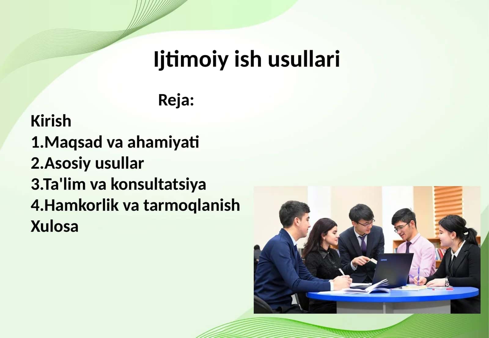 Ijtimoiy ish usullari 1