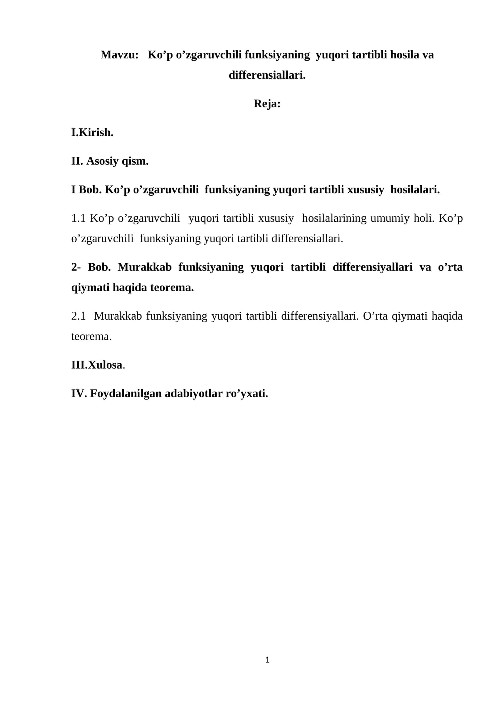 Ko’p o’zgaruvchili funksiyaning yuqori tartibli hosila va differensiallari.. 1