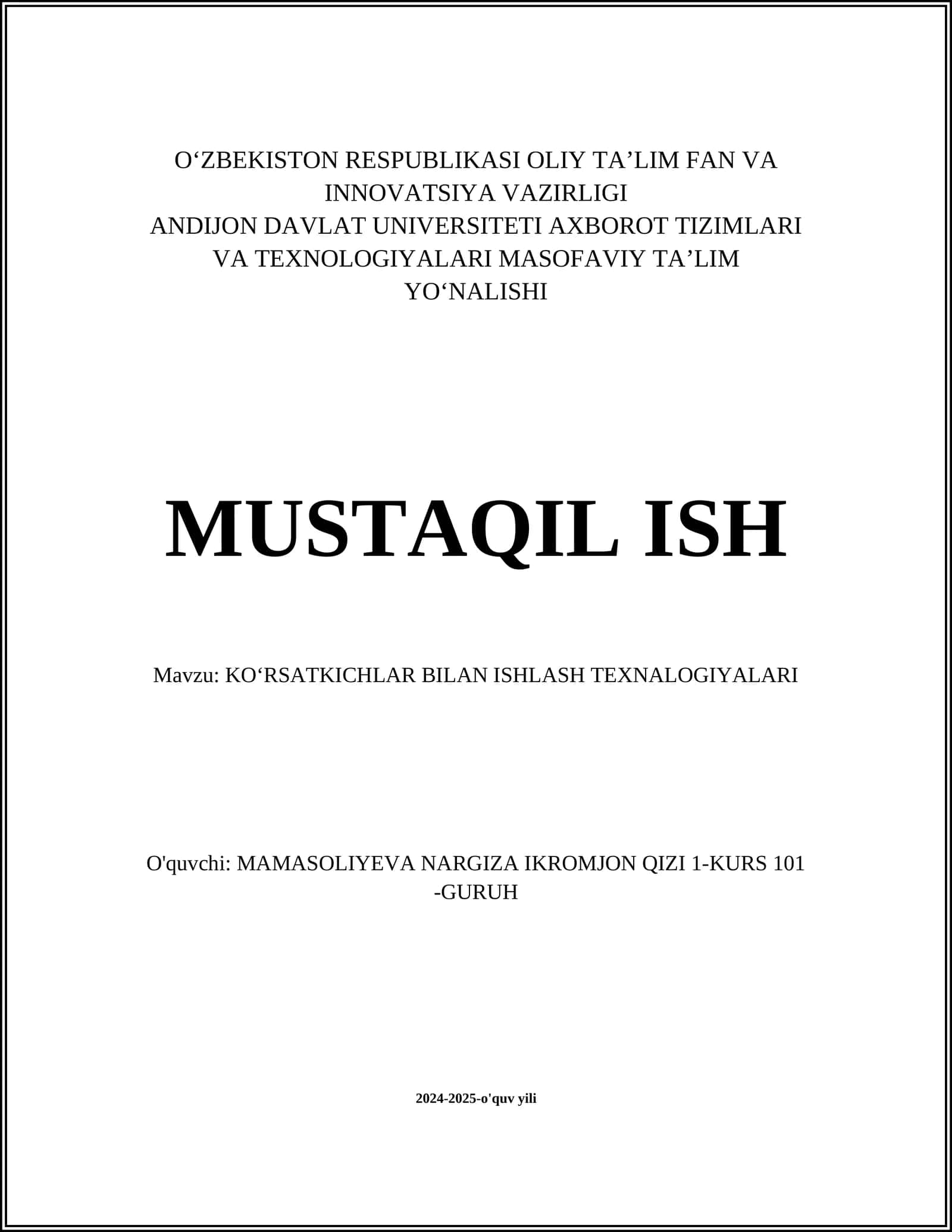 KOʻRSATKICHLAR BILAN ISHLASH TEXNALOGIYALARI 1