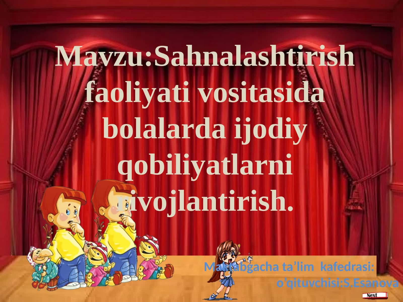 Sahnalashtirish faoliyati vositasida bolalarda ijodiy qobiliyatlarni rivojlantirish 1