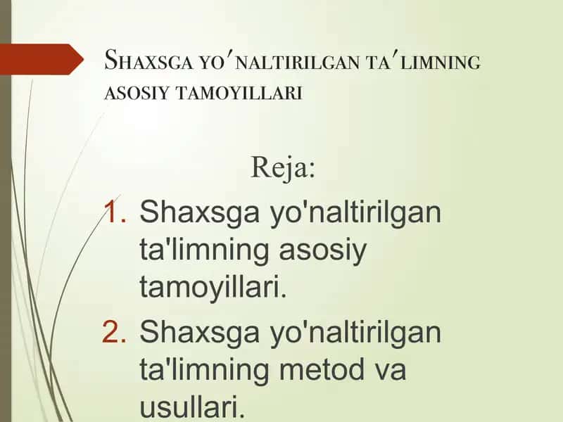 Shaxsga yo'naltirilgan ta'limning asosiy tamoyillari 1