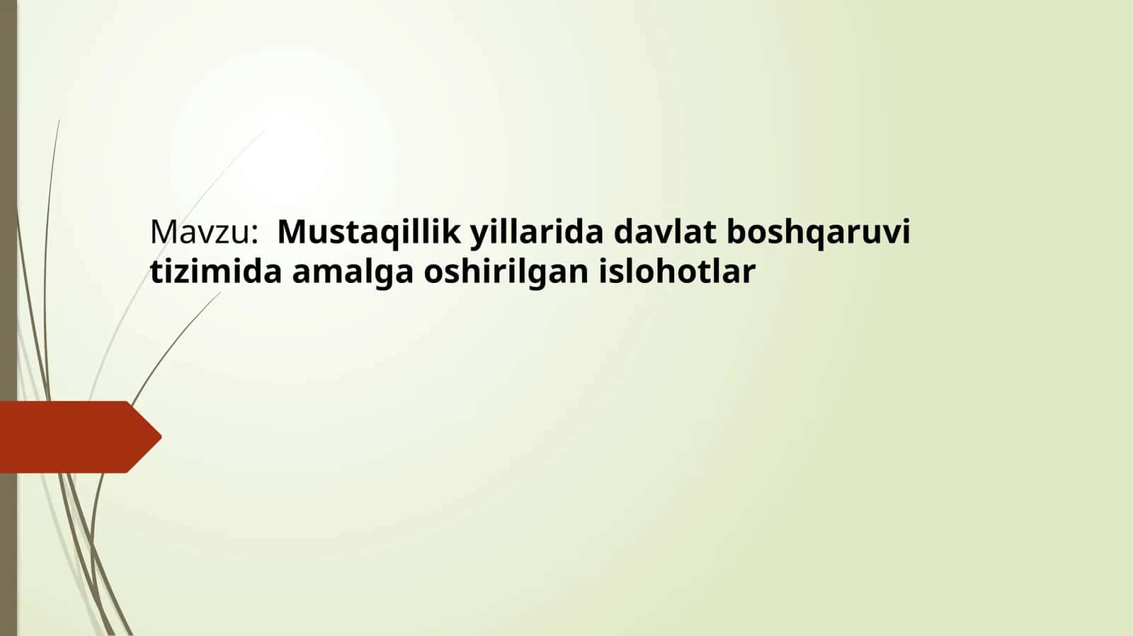 Mustaqillik yillarida davlat boshqaruvi tizimida amalga oshirilgan islohotlar 1