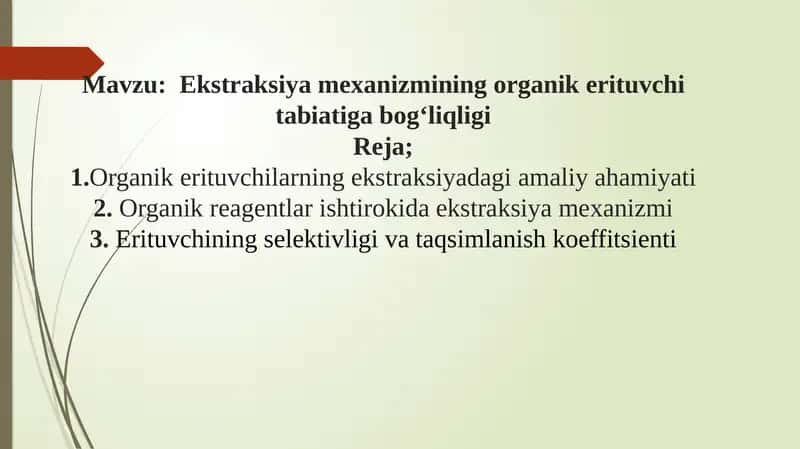 Ekstraksiya mexanizmining organik erituvchi tabiatiga bog‘liqligi 1