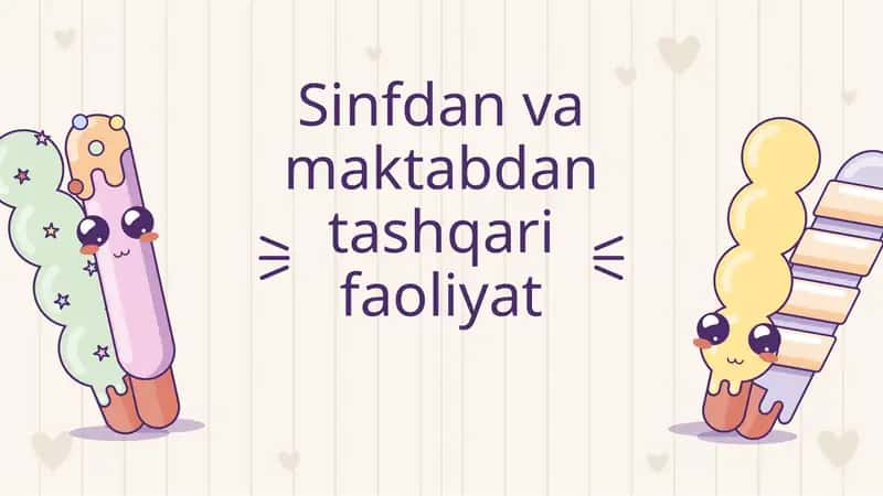 Sinfdan va maktabdan tashqarifa o'liyat 1