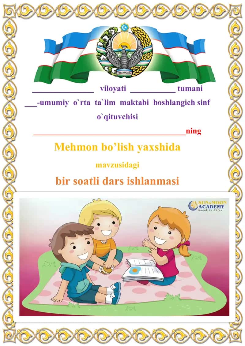 Mehmon bo'lish yaxshida mavzusidagi bir soatli dars ishlanmasi 1