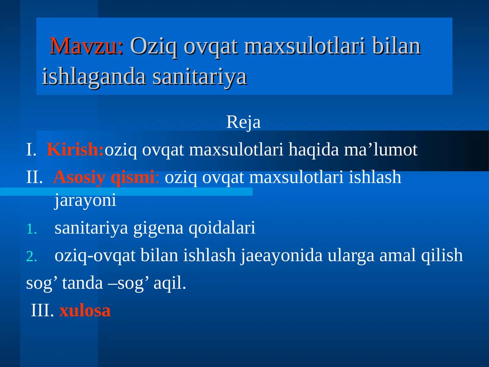 Oziq ovqat maxsulotlari bilan ishlaganda sanitariya 1