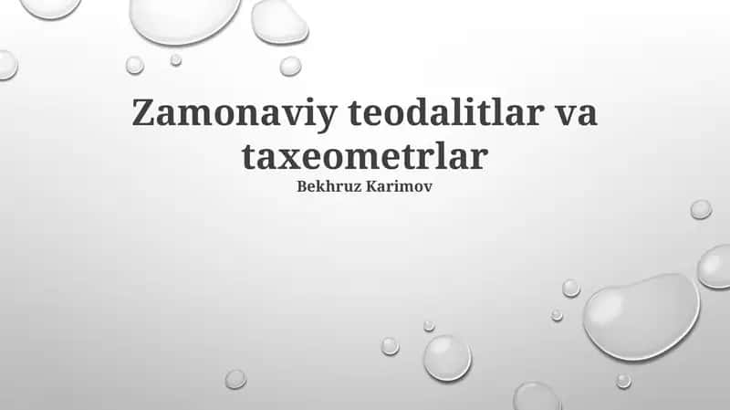 Zamonaviy teodalitlar va taxeometrlar 1