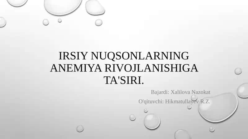 Anemiya va Irsiy Nuqsonlarning Anemiya Rivojlanishiga Ta'siri. 1