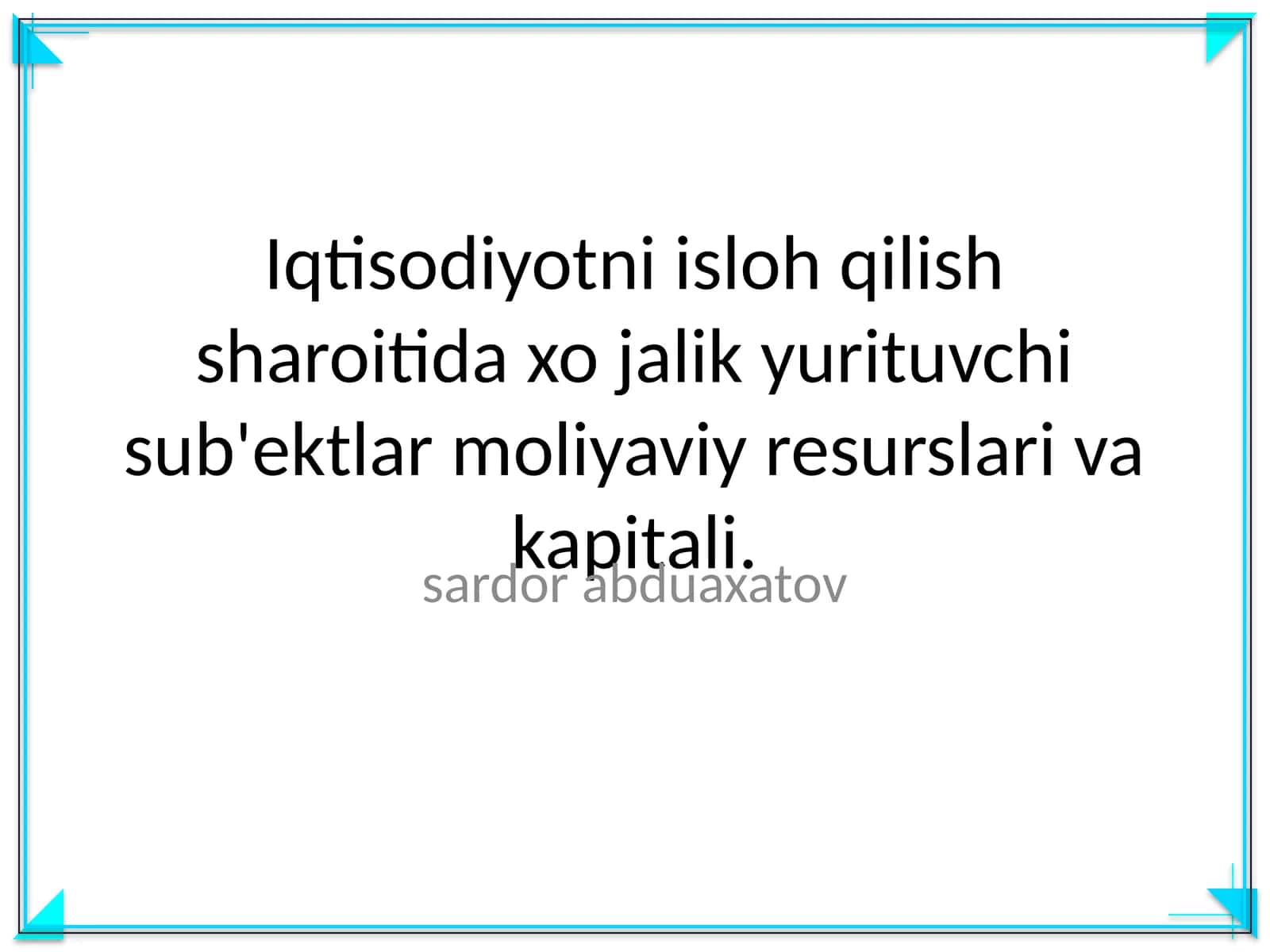 Iqtisodiyotni isloh qilish sharoitida xo jalik yurituvchi sub'ektlar moliyaviy resurslari va kapitali 1